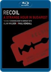 Recoil A Strange Hour In Budapest (Blu-ray)