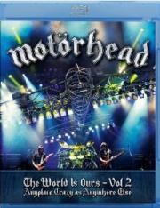 Motorhead The World Is Ours Vol 2 Anyplace Crazy as Anywhere Else (Blu-ray)