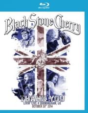 Black Stone Cherry Thank You Living Live Birmingham UK (Blu-ray)