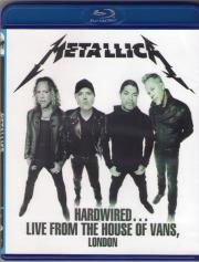 Metallica Hardwired Live from The House of Vans London (Blu-ray)
