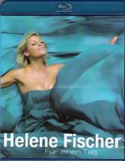 Helene Fischer Fur einen Tag (Blu-ray)